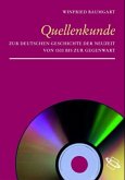 Quellenkunde zur deutschen Geschichte der Neuzeit von 1500 bis zur Gegenwart, 1 CD-ROM