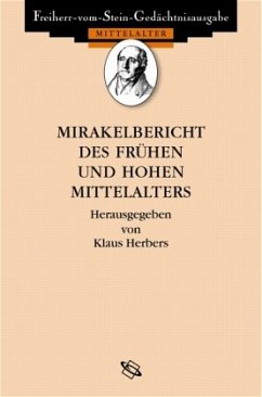 Mirakelberichte des frühen und hohen Mittelalters - Herbers, Klaus / Vogel, Bernhard (Hgg.)