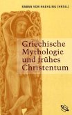 Griechische Mythologie und frühes Christentum