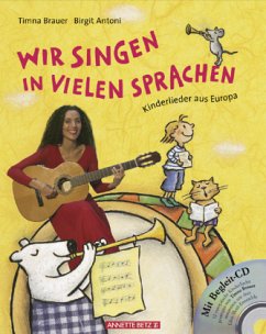 Wir singen in vielen Sprachen, m. Audio-CD - Brauer, Timna; Antoni, Birgit