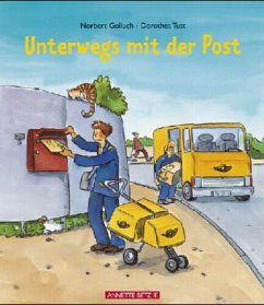 Unterwegs mit der Post - Golluch, Norbert;Tust, Dorothea