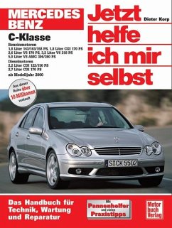 Mercedes C-Klasse. . Ab Modelljahr 2000 / Jetzt helfe ich mir selbst Bd.245 - Korp, Dieter