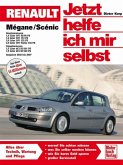 Renault Mégane / Jetzt helfe ich mir selbst Bd.242