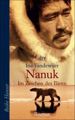 Nanuk - Im Zeichen des Bären - Vandewijer, Ina