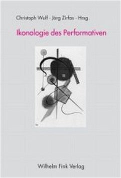 Ikonologie des Performativen - Schwarte, Ludger;Hackenberg, Achim;Bohnsack, Ralf