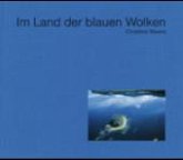 Im Land der blauen Wolken