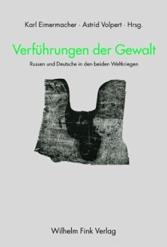 Verführungen der Gewalt - Eimermacher, Karl / Volpert, Astrid (Hgg.)