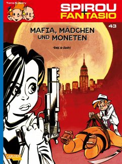 Mafia, Mädchen und Moneten / Spirou + Fantasio Bd.43 - Tome, Philippe