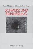 Schmerz und Erinnerung