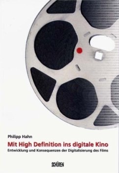 Mit High Definition ins digitale Kino - Hahn, Philipp