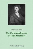 The Correspondence of Dr. John Arbuthnot