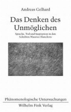 Das Denken des Unmöglichen - Gelhard, Andreas