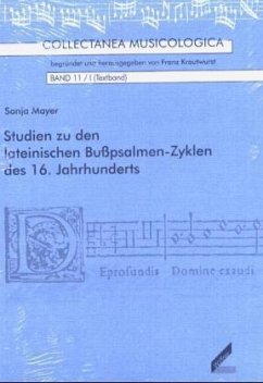 Studien zu den lateinischen Bußpsalmen-Zyklen des 16. Jahrhunderts - Mayer, Sonja