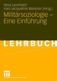 Militärsoziologie - Eine Einführung Militärsoziologie - Eine Einführung