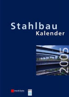 Stahlbau-Kalender 2005 - Kuhlmann, Ulrike (Hrsg.)