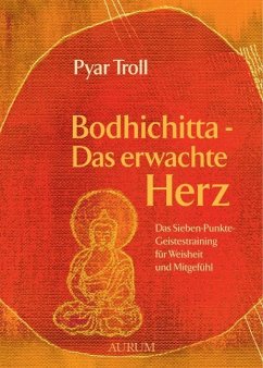 Bodhichitta - Das erwachte Herz - Troll, Pyar