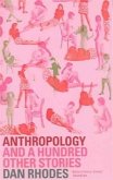 Anthropology And a Hundred Other Stories