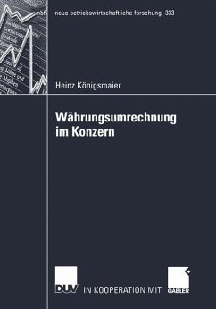 Währungsumrechnung im Konzern - Königsmaier, Heinz
