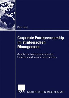 Corporate Entrepreneurship im strategischen Management - Haid, Dirk