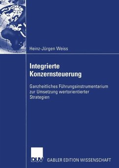 Integrierte Konzernsteuerung - Weiss, Heinz-Jürgen