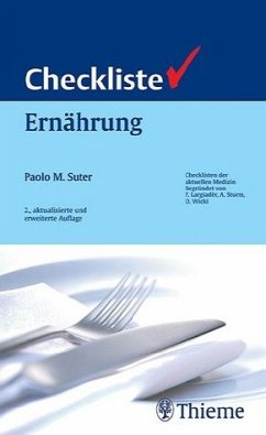 Checkliste Ernährung - Reihe begr. v. Felix Largiader, Alexander Sturm u. Otto Wicki; Von Paolo M. Suter