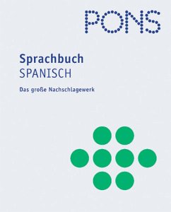 PONS Sprachbuch Spanisch - Deike, Nora, Yolanda Mateos Ortega und Carlos Segoviano -
