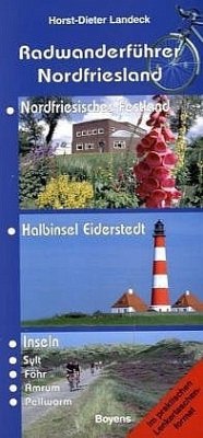 Radwanderführer Nordfriesland - Landeck, Horst-Dieter