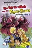 Ein Fall für dich und das Tiger-Team - Sammelband 5 Ein Fall für dich und das Tiger-Team - Sammelband 5