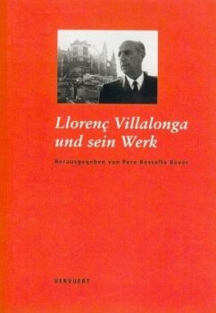 Llorenc Villalonga und sein Werk - Llorenç Villalonga und sein Werk