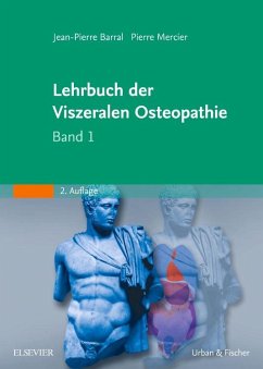Lehrbuch der viszeralen Osteopathie / Lehrbuch der Viszeralen Osteopathie - Barral, Jean-Pierre; Mercier, Pierre
