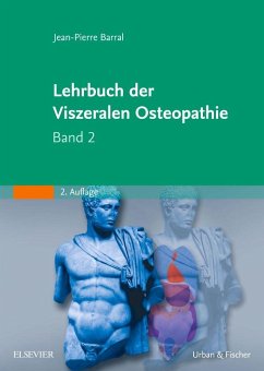 Lehrbuch der viszeralen Osteopathie / Lehrbuch der Viszeralen Osteopathie - Barral, Jean-Pierre