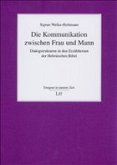 Die Kommunikation zwischen Frau und Mann Die Kommunikation zwischen Frau und Mann