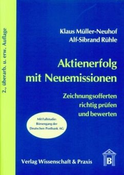 Aktienerfolg mit Neuemissionen. - Müller-Neuhof, Klaus;Rühle, Alf-Sibrand