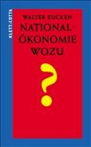 Nationalökonomie wozu?