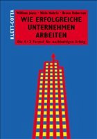 Wie erfolgreiche Unternehmen arbeiten - Joyce, William / Nohria, Nitin / Roberson, Bruce