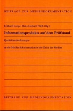 Informationsprodukte auf dem Prüfstand - Lange, Eckhard / Stülb, Hans-Gerhard (Hgg.)