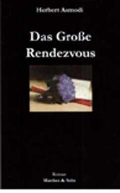 Das Grosse Rendezvous - Asmodi, Herbert