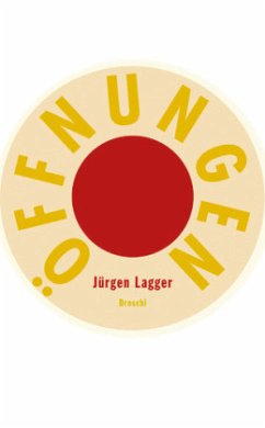 Öffnungen - Lagger, Jürgen