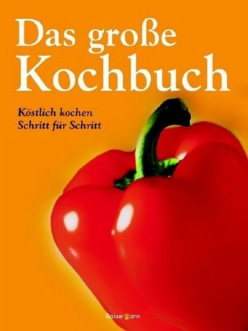 Das große Kochbuch Das große Kochbuch