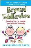 Beyond Toddlerdom