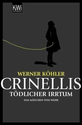 Crinellis tödlicher Irrtum Crinellis tödlicher Irrtum