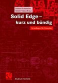 Solid Edge - kurz und bündig