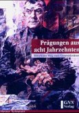 Prägungen aus acht Jahrzehnten