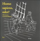 Homo Sapiens, oder? - Hoffmann, Frank