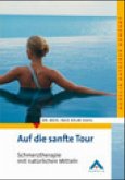 Auf die sanfte Tour Auf die sanfte Tour