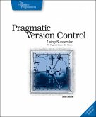 Pragmatic Version Control Using Subversion Mason, Mike