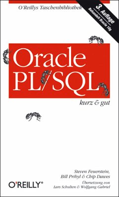 Oracle PL/SQL - kurz & gut - Feuerstein, Steven; Pribyl, Bill; Dawes, Chip