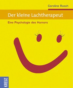 Der kleine Lachtherapeut - Rusch, Caroline