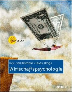 Wirtschaftspsychologie - Frey, Dieter / Rosenstiel, Lutz von / Graf Hoyos, Carl (Hgg.)