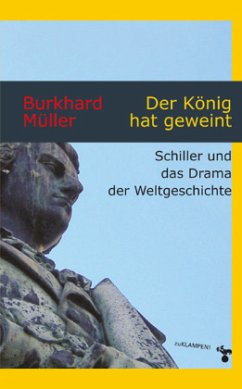 Der König hat geweint - Müller, Burkhard